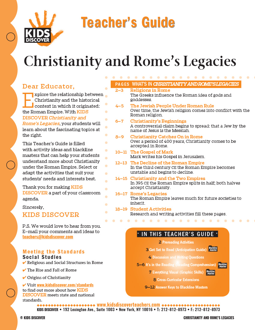 This 12-page Teacher Guide on Christianity and the Legacies of Rome is filled with activity ideas and blackline masters that can help your students understand more about Christianity under the Roman Empire. Select or adapt the activities that suit your students’ needs and interests best.