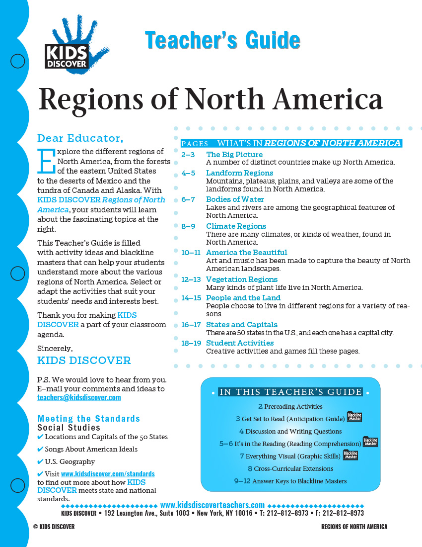 This 12-page Teacher Guide Regions of North America is filled with activity ideas and blackline masters that can help your students understand more about the various regions of North America. Select or adapt the activities that suit your students’ needs and interests best.