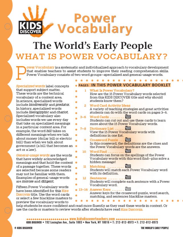 This free Vocabulary Packet for Kids Discover World’s Early People is a systematic and individualized approach to vocabulary development and enables teachers to assist students in improving their reading comprehension skills.