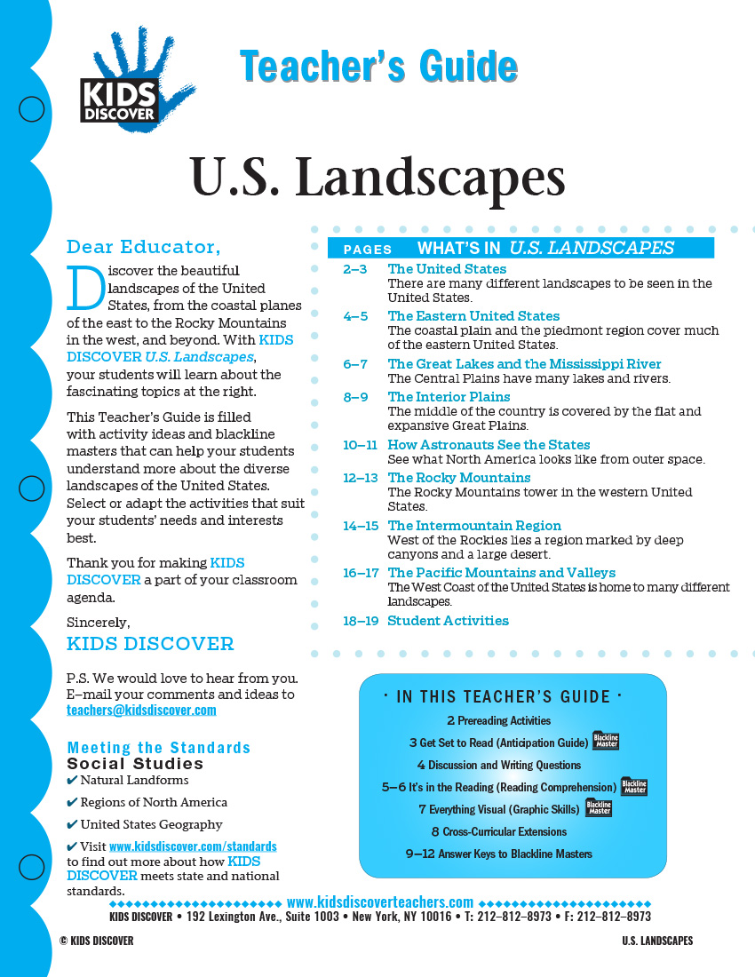 This 12-page Teacher Guide on U.S. Landscapes is filled with activity ideas and blackline masters that can help your students understand more about the diverse landscapes of the United States. Select or adapt the activities that suit your students’ needs and interests best.