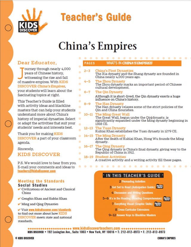 This Teacher’s Guide on China's Empires is filled with activity ideas and blackline masters that can help your students understand more about China’s history of imperial dynasties. Select or adapt the activities that suit your students’ needs and interests best.