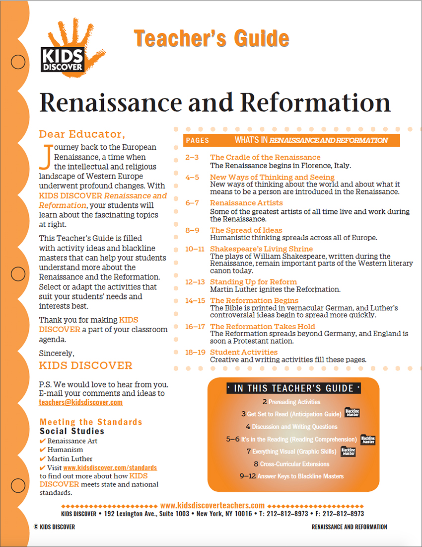 This Teacher’s Guide on Renaissance and Reformation is filled with activity ideas and blackline masters that can help your students understand more about the Renaissance and the Reformation. Select or adapt the activities that suit your students’ needs and interests best.