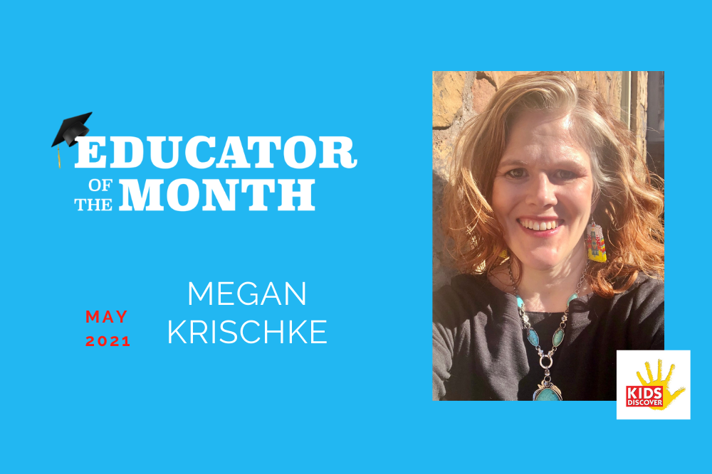 Educator of the Month: Megan Krischke